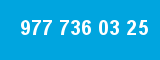 977 736 03 25